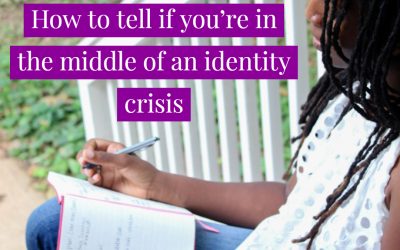 How to Tell If You Are In the Middle of An Identity Crisis